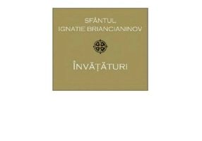 Invataturi - Sfantul Ignatie Briancianinov