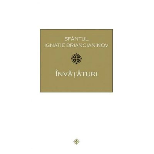 Invataturi - Sfantul Ignatie Briancianinov