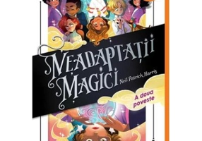 Neadaptatii magici 2. A doua poveste. Paperback