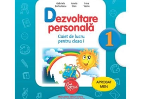 Dezvoltare personala. Caiet de lucru pentru clasa I - Gabriela Barbulescu