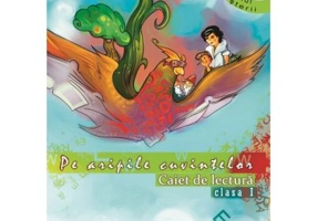 Pe Aripile Cuvintelor. Caiet de lectura clasa 1 - Adina Grigore