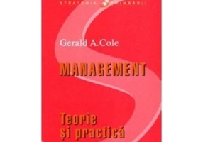 Management. Teorie si practica - Gerald A. Cole