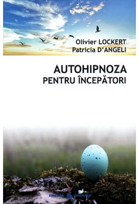 Autohipnoza pentru incepatori
