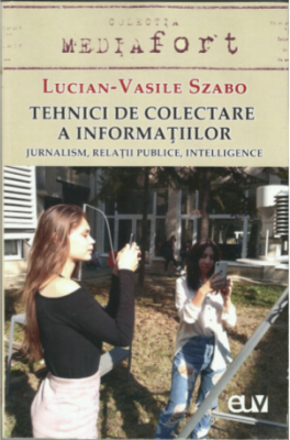 Tehnici de colectare a informațiilor - Lucian - Vasile Szabo