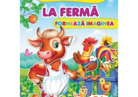 La ferma. Formeaza imaginea. 56 autocolante