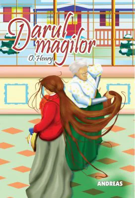 Darul magilor - O. Henry