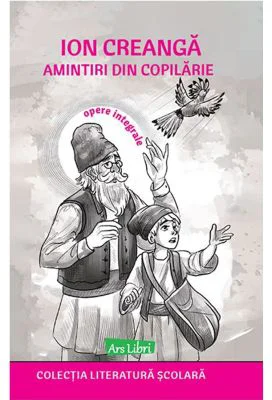 Amintiri din copilarie - Ion Creanga