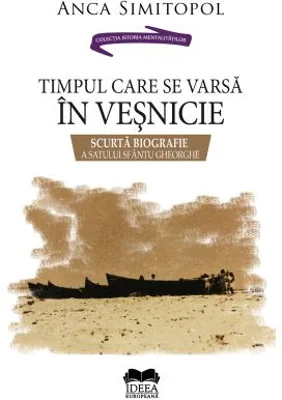 Timpul care se varsa in vesnicie - Anca Simitopol