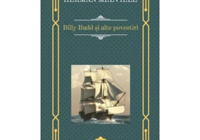 Billy Budd si alte povestiri - Herman Melville