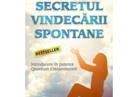 Secretul vindecarii spontane - Frank J. Kinslow