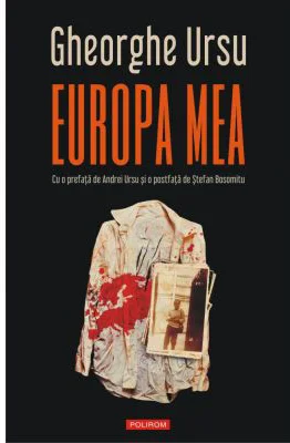Europa mea - Gheorghe Ursu