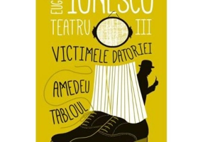 Teatru III. Victimele datoriei. Amedeu. Tabloul - Eugène Ionesco