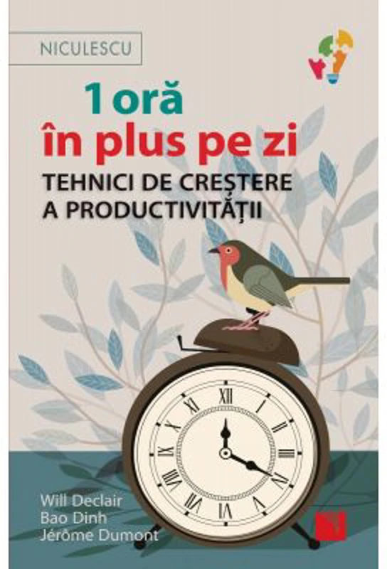 1 ora in plus pe zi. Tehnici de crestere a productivitatii