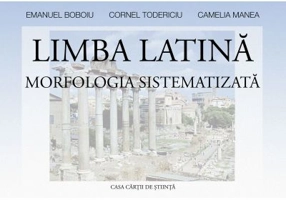 Limba latina. Morfologia sistematizata