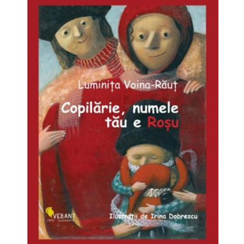 Copilarie, numele tau e rosu - Luminita Voina-Raut