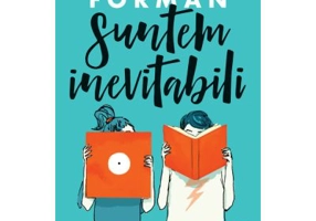 Suntem inevitabili - Gayle Forman