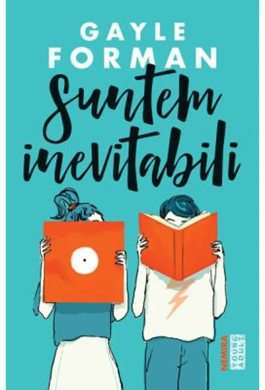 Suntem inevitabili - Gayle Forman