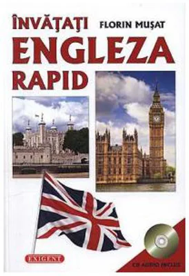 Invatati engleza rapid cu CD Audio Inclus - Florin Musat