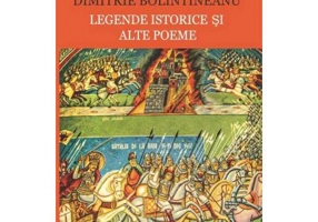 Legende istorice si alte poeme - Dimitrie Bolintineanu