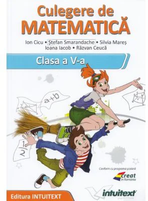Culegere de matematica pentru clasa a 5-a