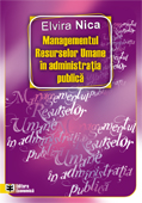 Managementul resurselor umane in administratia publica - Elvira Nica