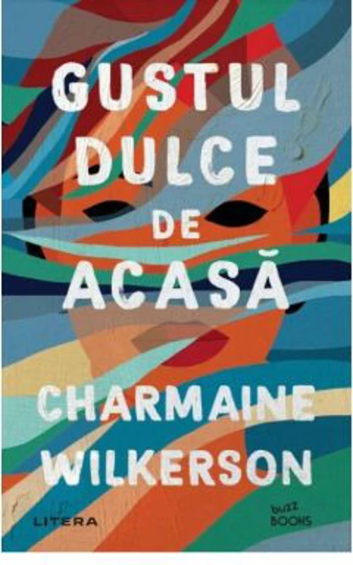 Gustul dulce de acasa - Charmaine Wilkerson