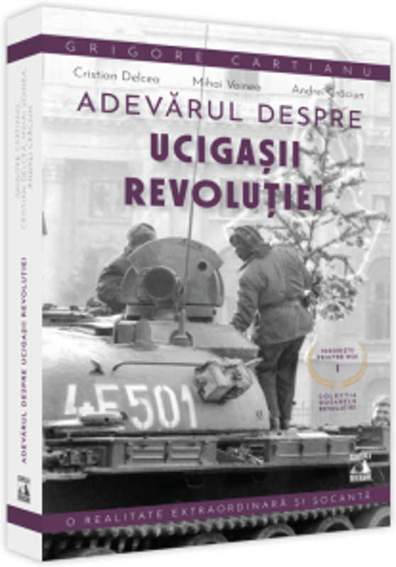 Adevarul despre ucigasii Revolutiei. Teroristii printre noi - Grigore Cartianu