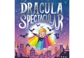 Dracula Spectacular - Lucy Rowland