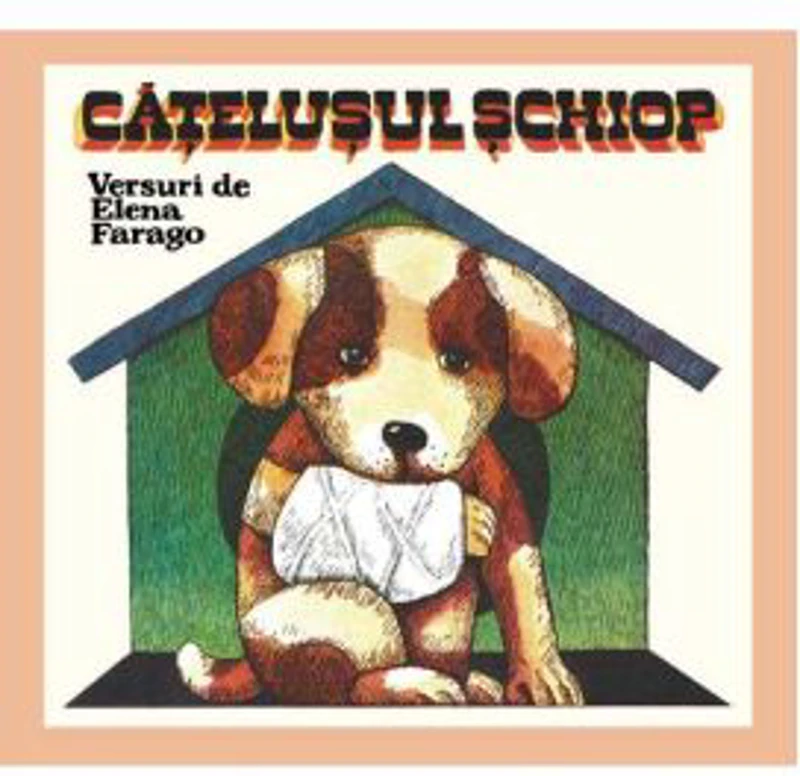Catelusul schiop - Elena Farago
