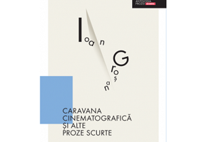 Caravana cinematografica - Ioan Grosan