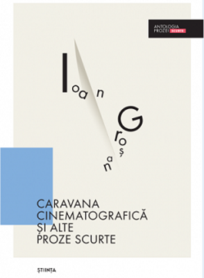 Caravana cinematografica - Ioan Grosan