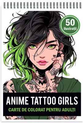 Carte de colorat pentru adulti, 50 de ilustratii, Anime Tattoo Girls