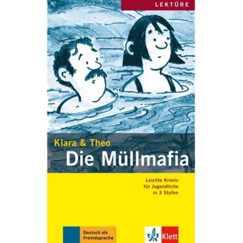 Die Müllmafia, Buch + Audio-Online. Leichte Krimis für Jugendliche - Klara und Theo