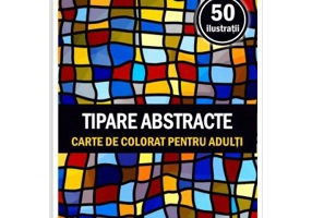 Carte de colorat pentru adulti, 50 de ilustratii, Tipare Abstracte