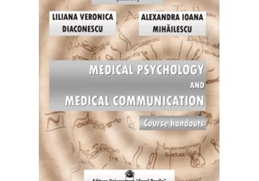 Medical psychology and medical communication. Course handouts - Ovidiu Popa-Velea