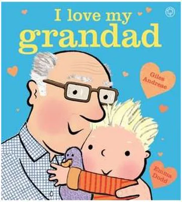 I Love My Grandad - Giles Andreae