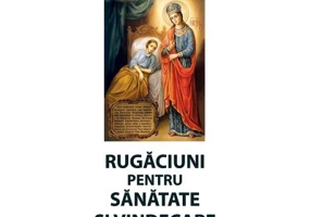 Rugaciuni pentru sanatate si vindecare de boli
