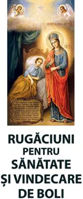 Rugaciuni pentru sanatate si vindecare de boli