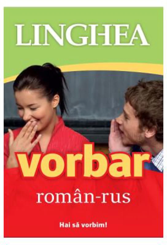 Vorbar roman-rus. Hai sa vorbim!