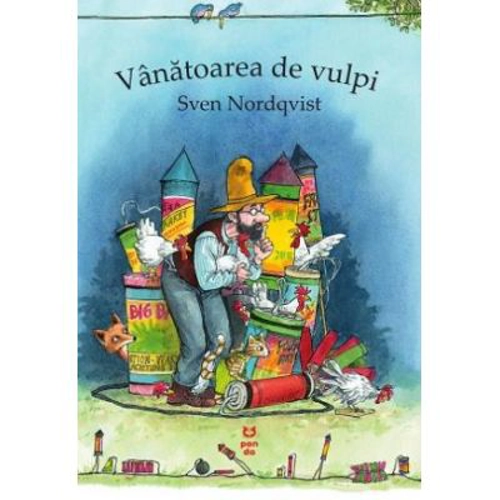 Vanatoarea de vulpi (Seria "Pettson si Findus") - Sven Nordqvist