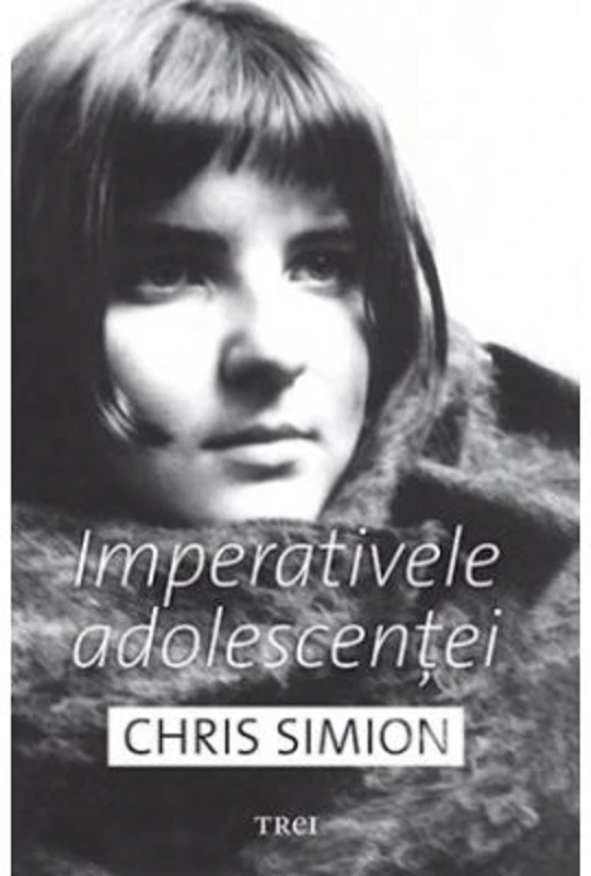 Imperativele adolescentei - Chris Simion