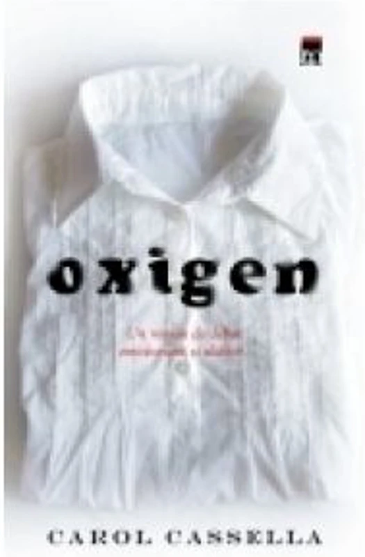 Oxigen - Carol Cassella