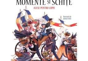 Momente si schite alese pentru copii