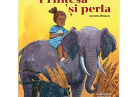 Printesa si perla. Poveste africana