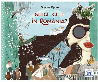 Ghici, ce e in Romania - Simona Epure