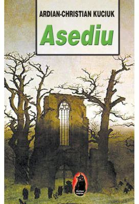 Asediu - Ardian-Christian Kuciuk