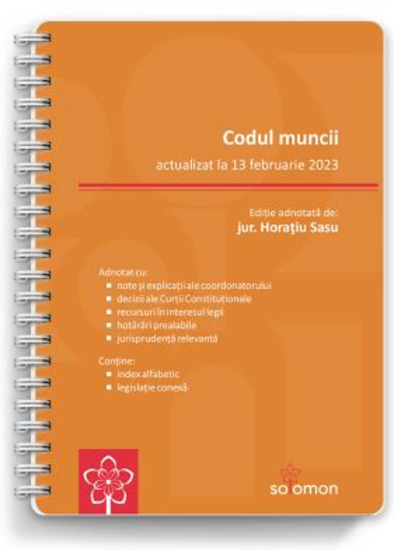 Codul muncii (actualizat la 13 februarie 2023) - Horatiu Sasu