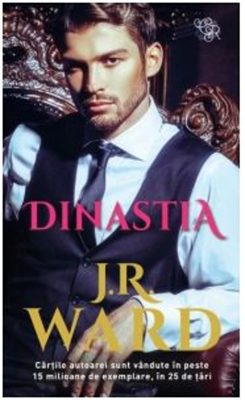 Dinastia - J. R. Ward