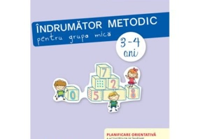 Indrumator metodic pentru grupa mica