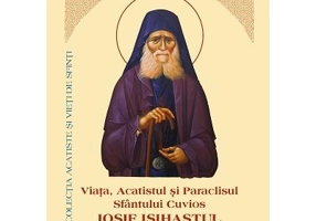 Viata, Acatistul si Paraclisul Sfantului Cuvios Iosif Isihastul